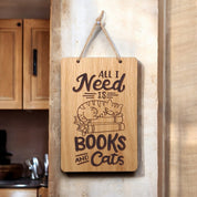 All I Need Is Books And Cats