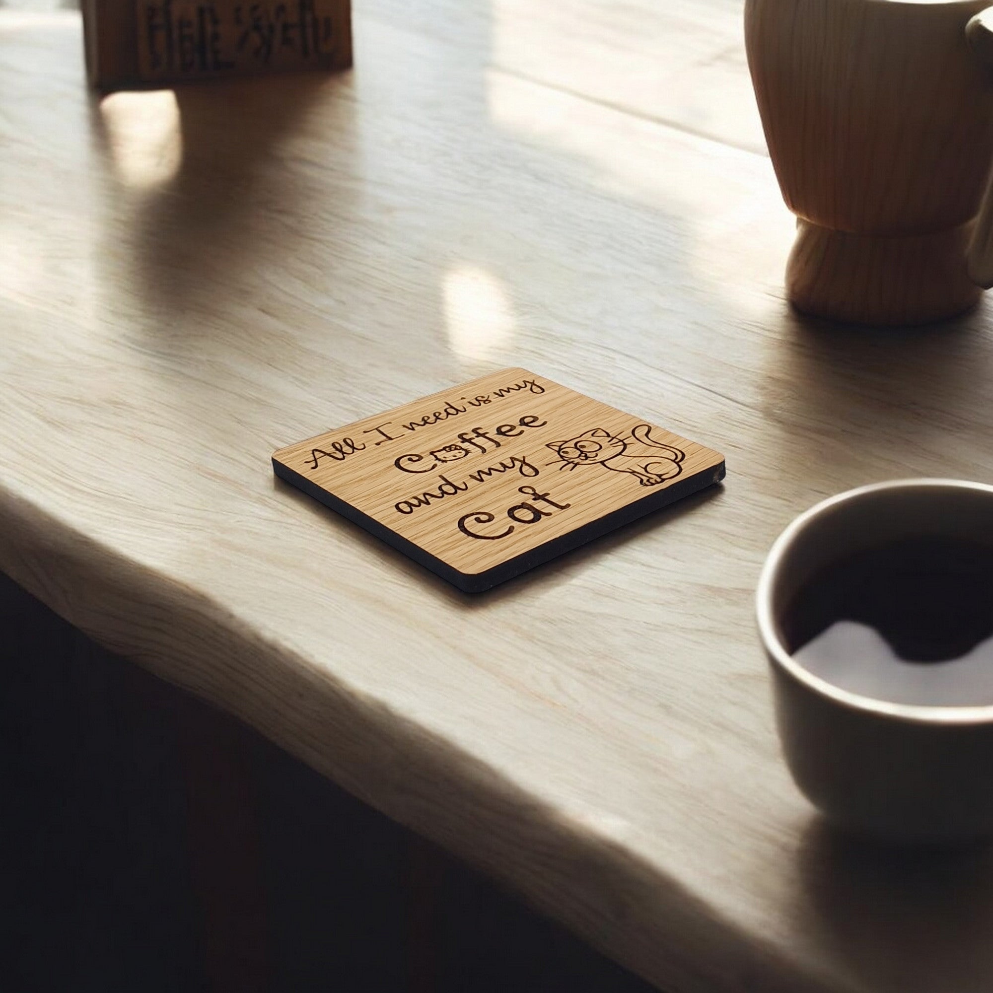 All I Need Is Coffee And My Cat