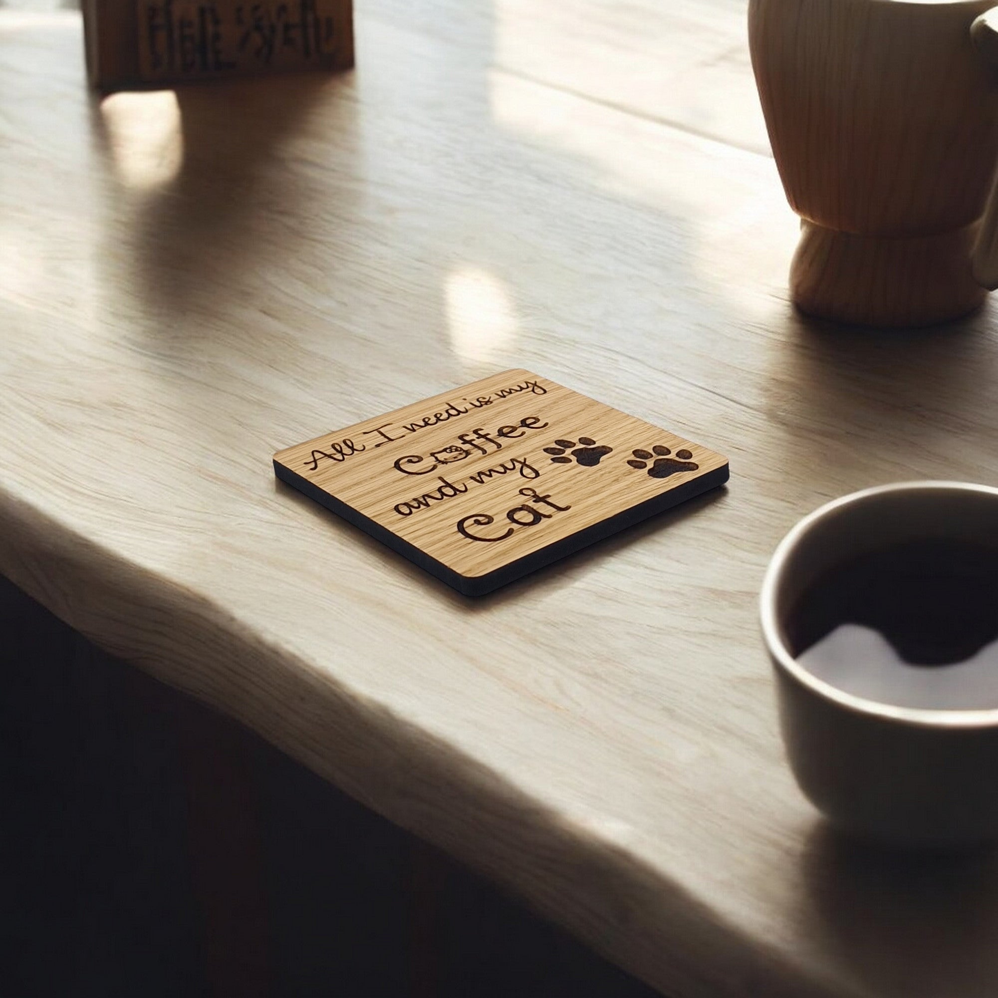 All I Need Is Coffee And My Cat