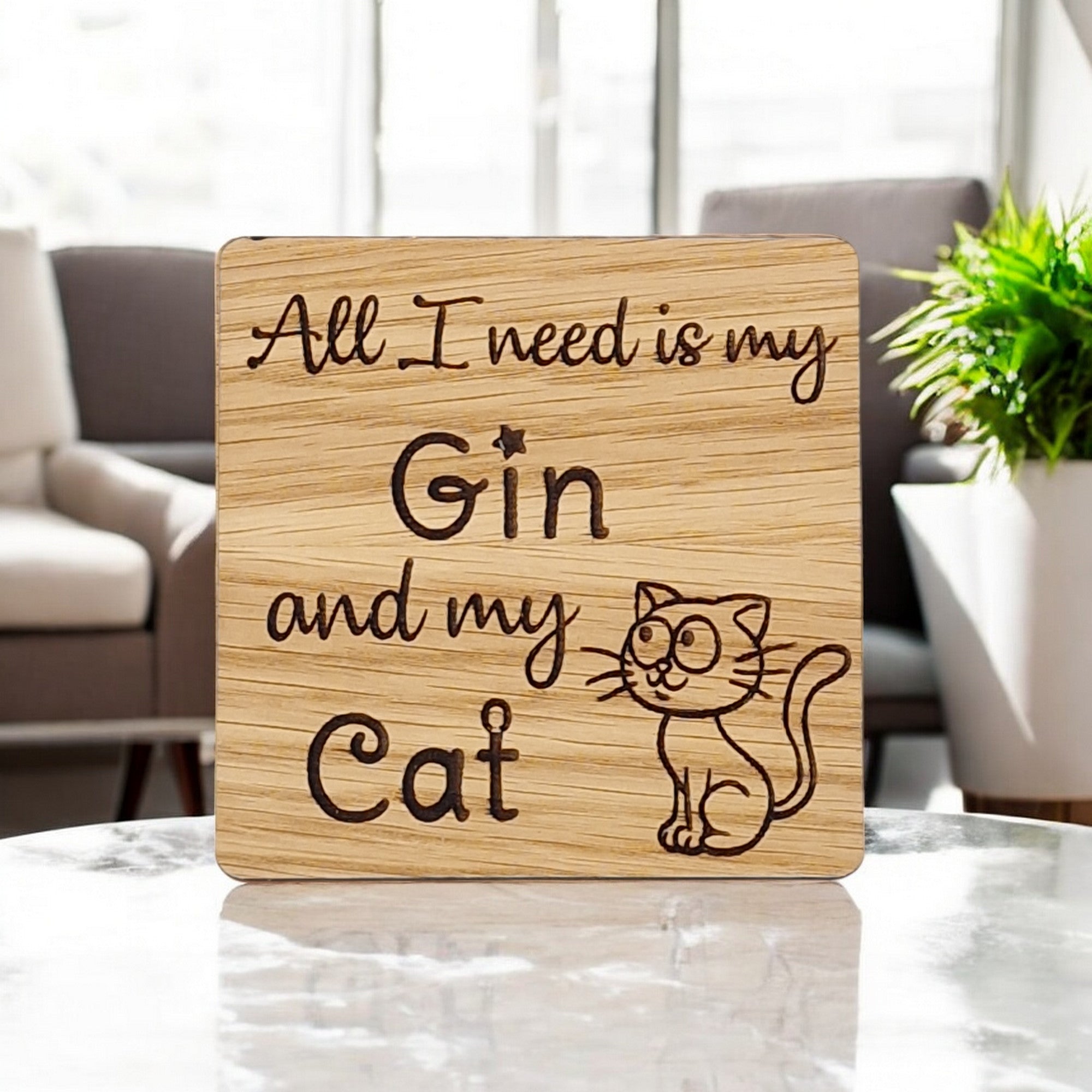All I Need Is Gin And My Cat