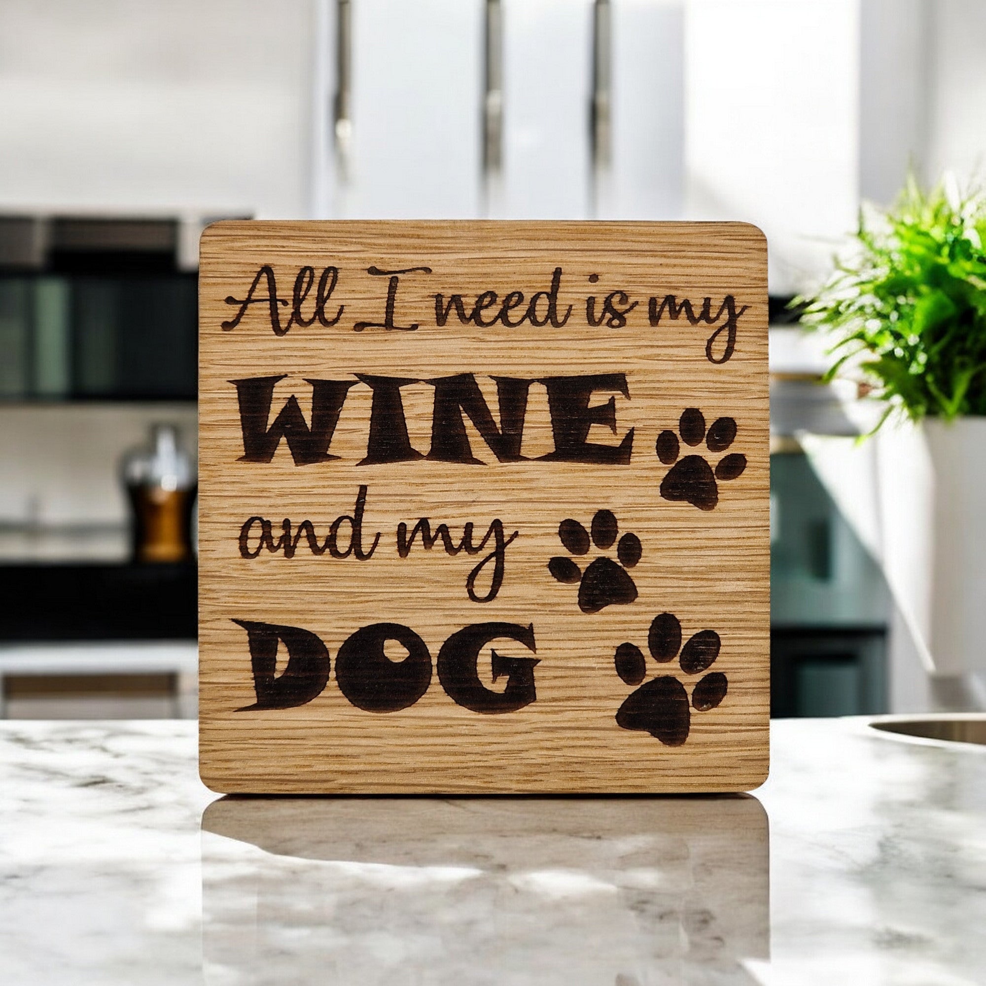 All I Need Is Wine And My Dog