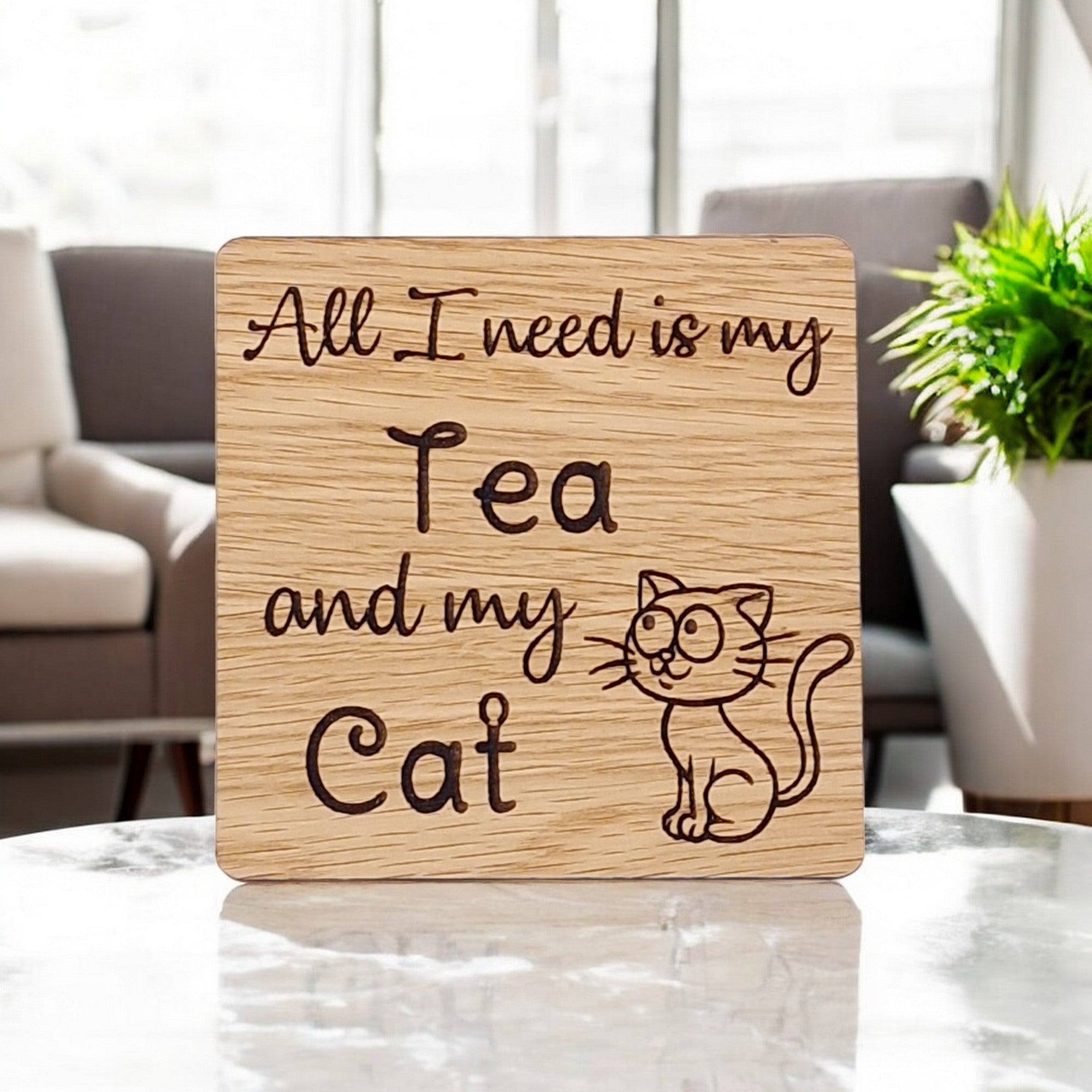 All I Need Is Tea And My Cat