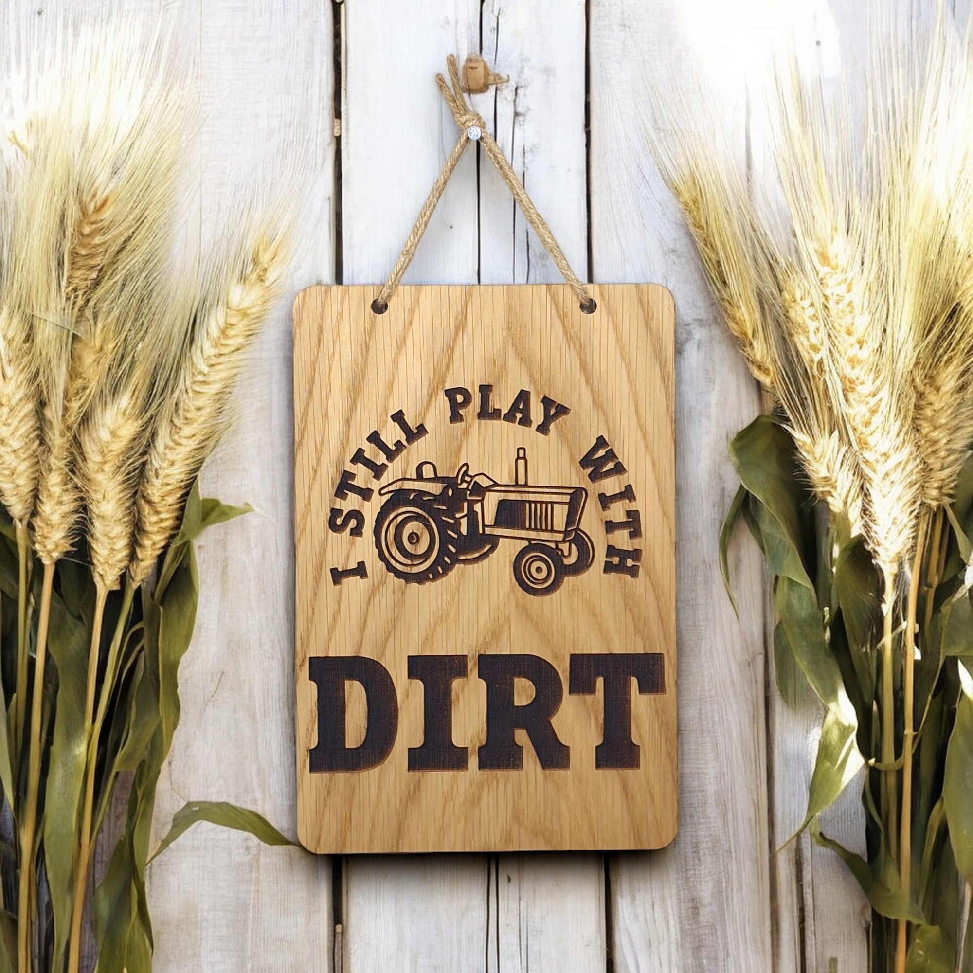 I Still Play With Dirt
