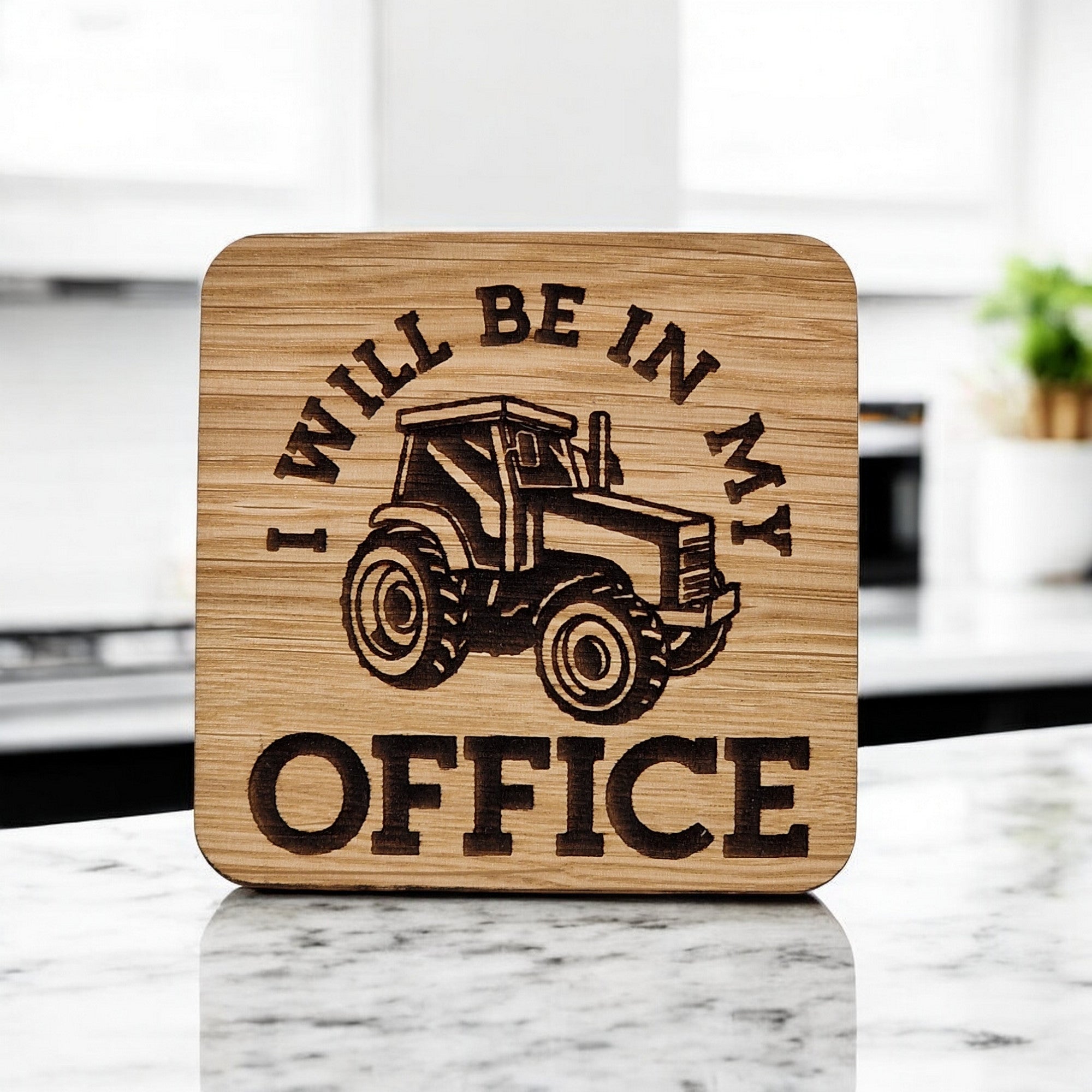 I Will Be In My Office coaster (Tractor)