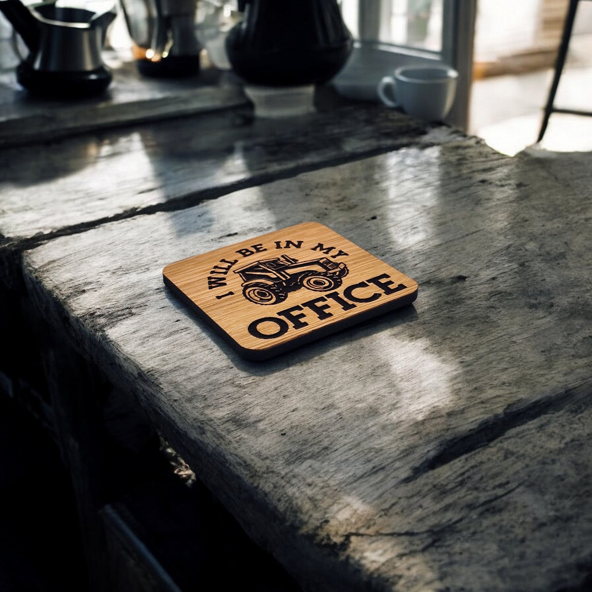 I Will Be In My Office coaster (Tractor)