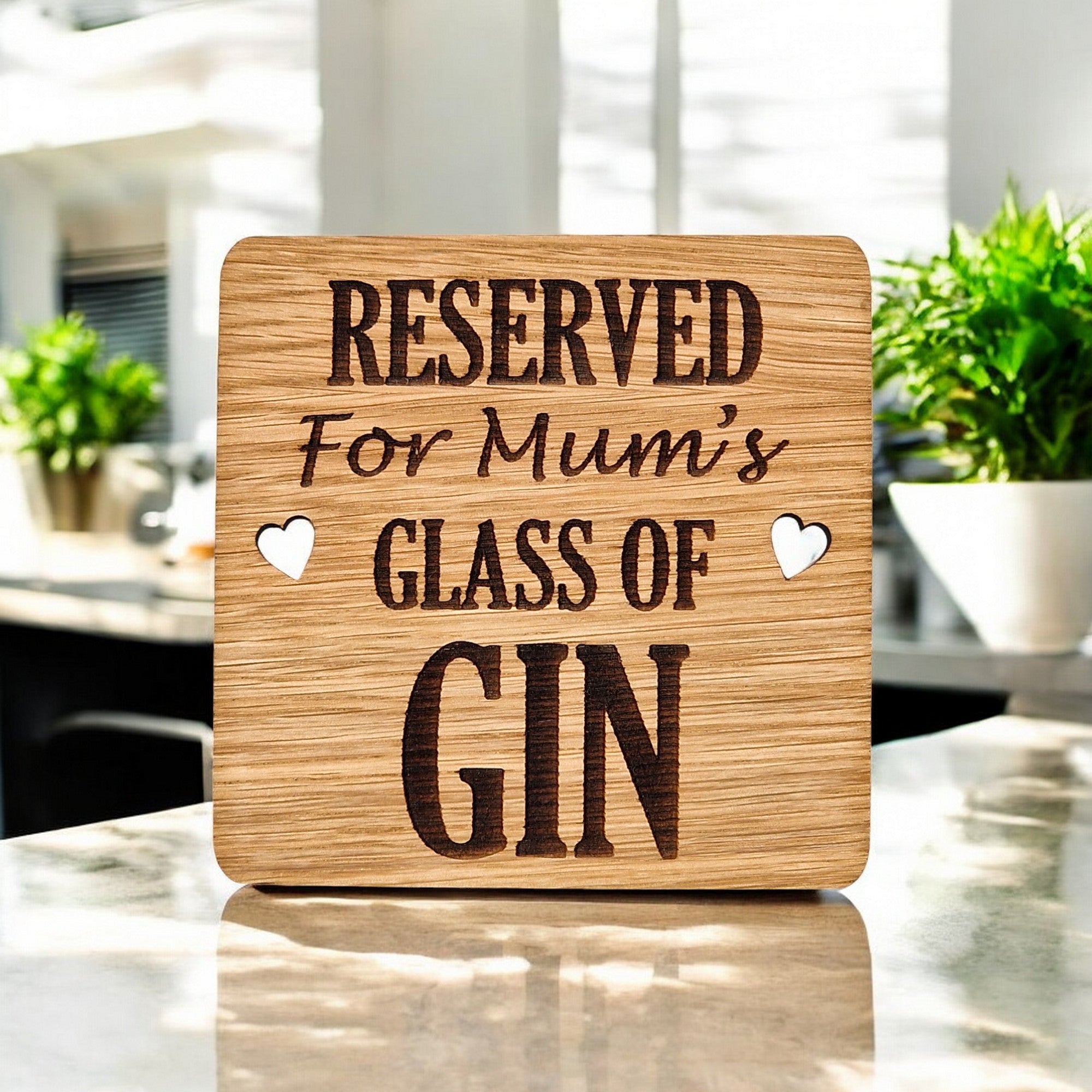 Reserved For Mums Gin coaster