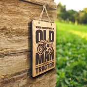 Never Underestimate An Old Man With A Tractor