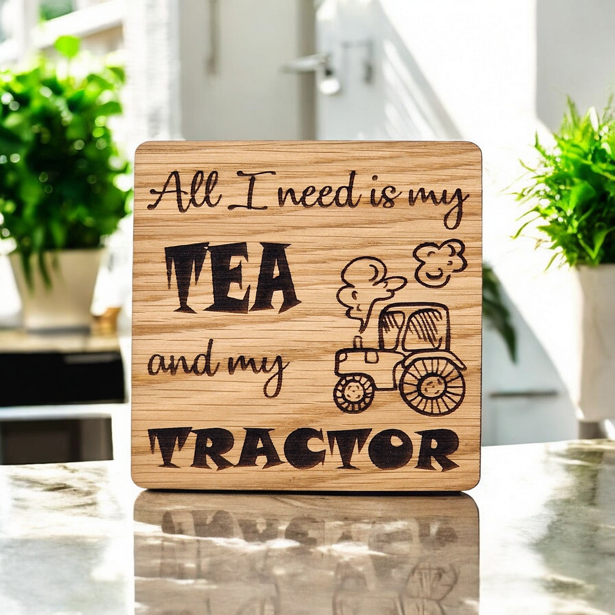 All I Need Is My Tea And My Tractor