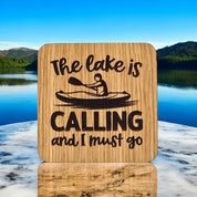 The Lake Is Calling And I Must Go Wooden Drinks Coaster ( Kayak )