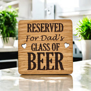 Reserved For Dads Beer coaster