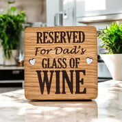 Reserved For Dads Wine coaster