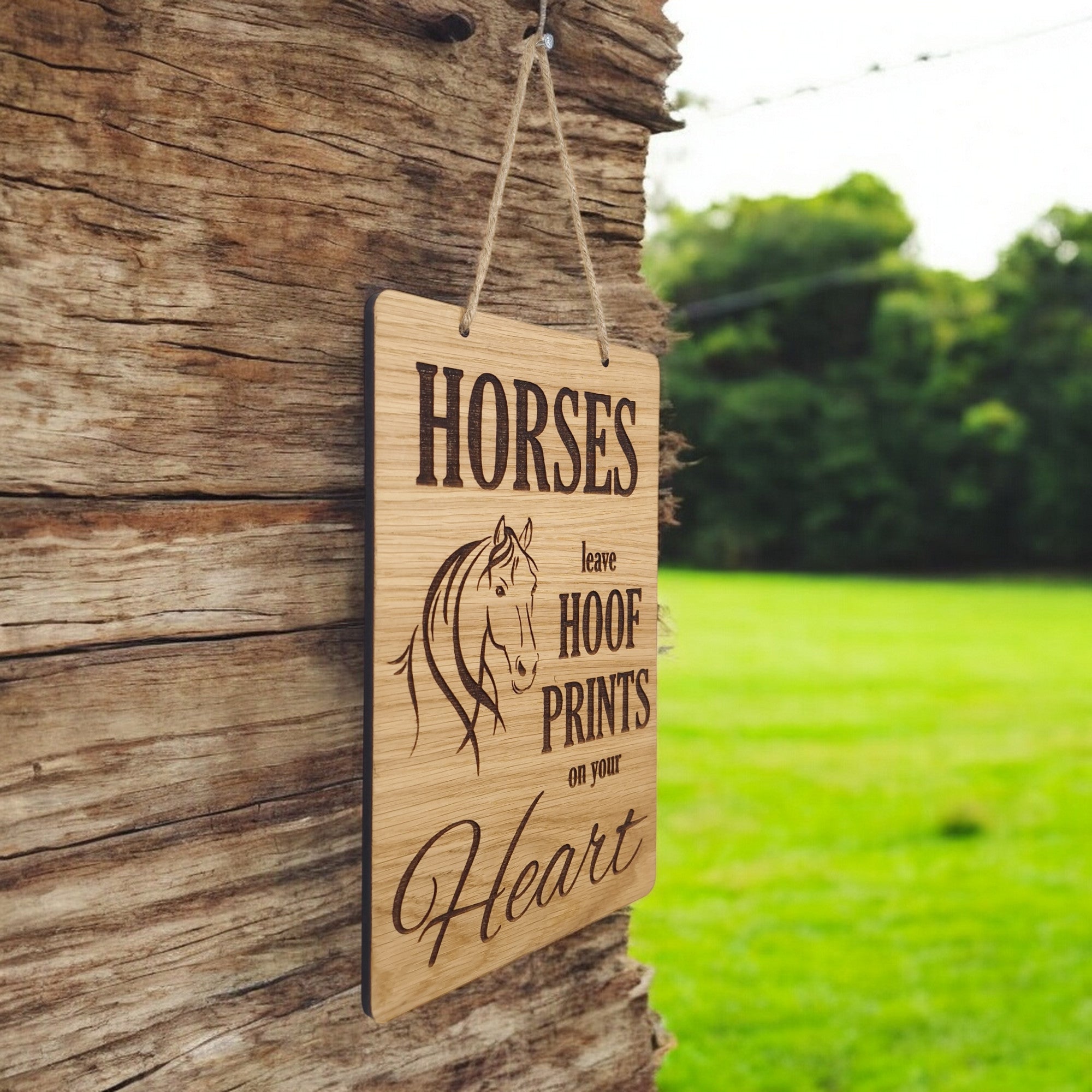 Horses Leave Hoof Prints On Your Heart Wooden House Sign
