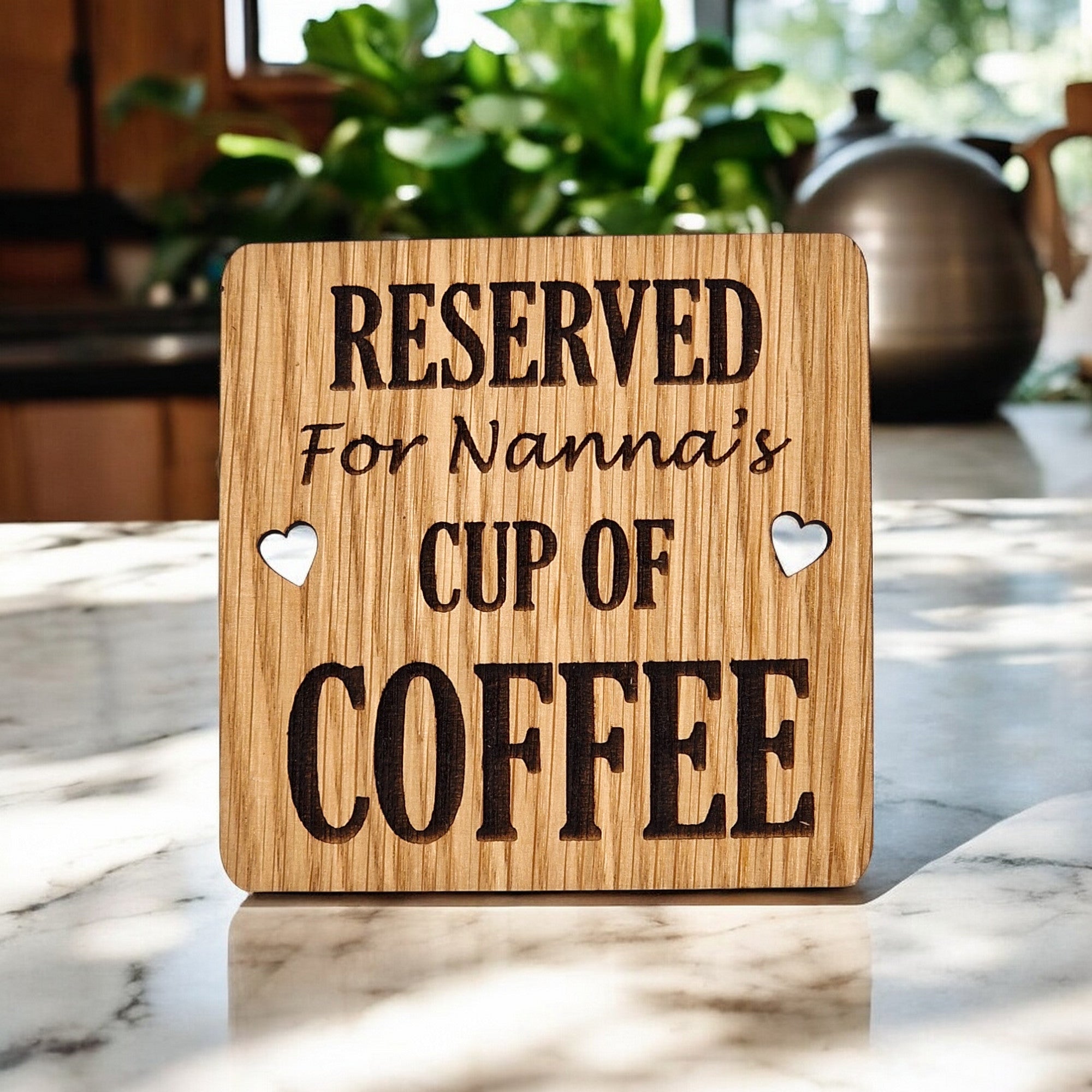 Reserved For Nannas Coffee coaster