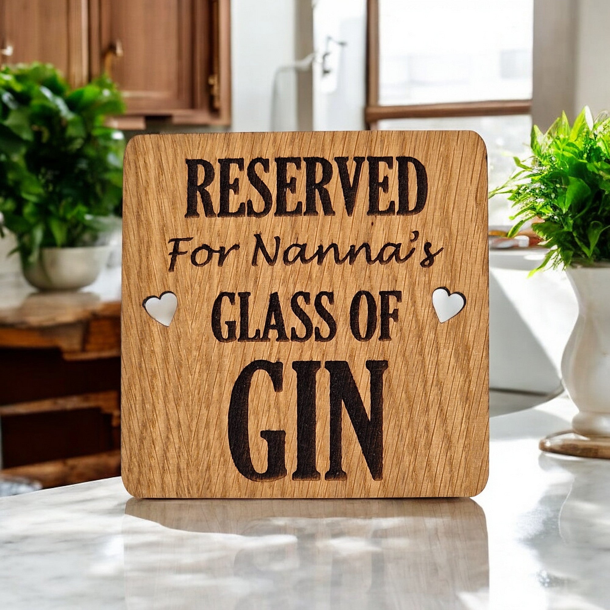 Reserved For Nannas Gin coaster
